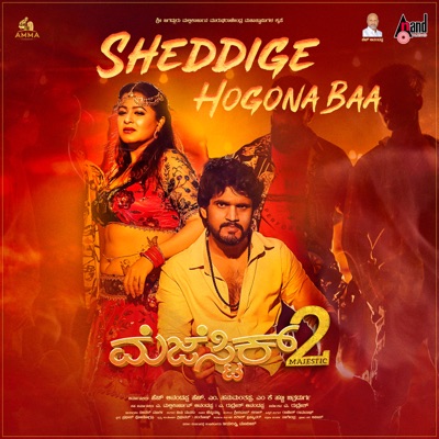Sheddige Hogona Baa (From "Majestic 2") - Single