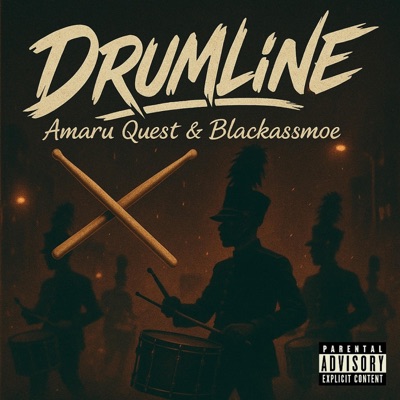 DRUMLINE (feat. Blackassmoe) - Single