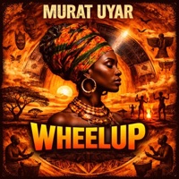 Wheelup (Club Version) - Single - Murat Uyar