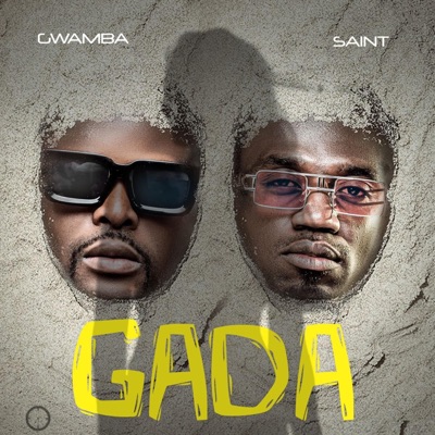 Gwamba & Saint Realest - Gada