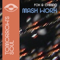 Mash Work - Single - Chimpo & Fox