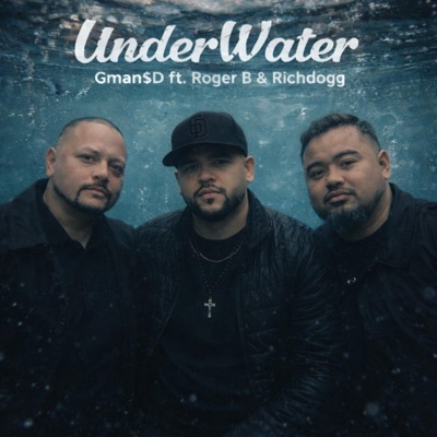 UnderWater (feat. Roger B & Richdogg) - Single