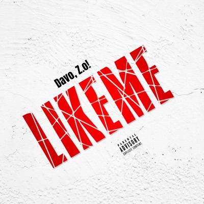 Like Me (feat. z.o!) - Single
