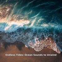 Endless Tides: Ocean Sounds to Unwind - Streaming Waves