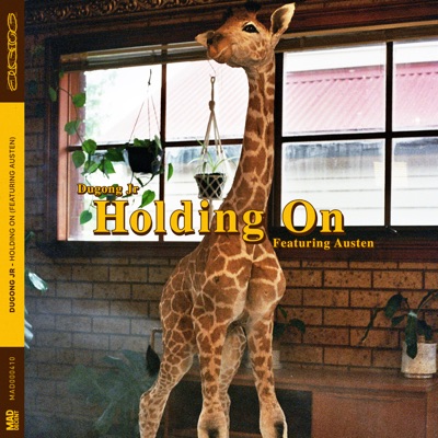 Holding On (feat. Austen) - Single