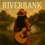 Riverbank (feat. David Hartley & Adam McCarron) - Single