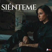 Siénteme - Single - Since2020, Elia & Full Harmony