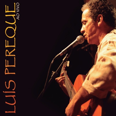 Luís Perequê Ao Vivo