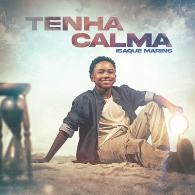 Tenha Calma - Single