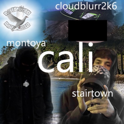 Cali (feat. stairtown & Cloudblurr) - Single