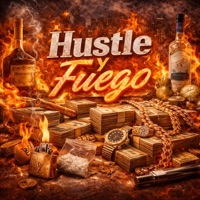 Hustle y Fuego - Single - Black City Hustla Records