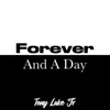 Tony Luke Jr - Forever and a Day (Acoustic)