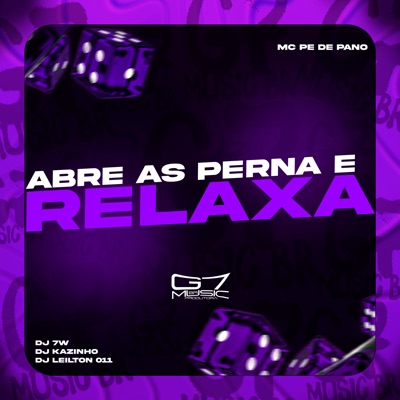 Abre as Perna e Relaxa - Single