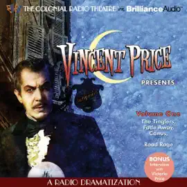 Vincent Price Presents, Volume  One: Four Radio Dramatizations