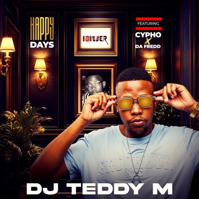 Happy Days (feat. CYPHO & Da Fredd) - Single