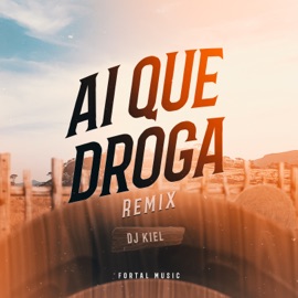 Ai Que Droga (feat. MC Davi) [Remix] Dj Kiel