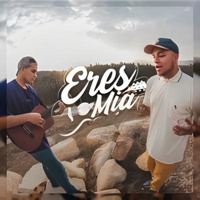 Eres Mia - Single