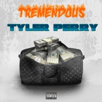 TYLER PERRY (Radio Edit) - Single - TREMENDOUS