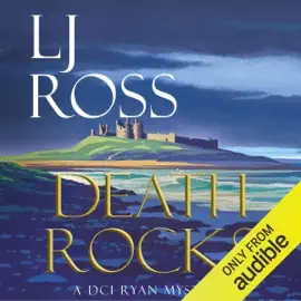 Death Rocks: The DCI Ryan Mysteries, Book 21 (Unabridged)