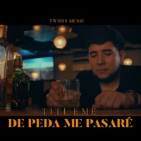 De Peda Me Pasaré - Single - Titi EME