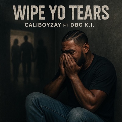 Wipe Yo Tears (feat. DBG K.I.) - Single