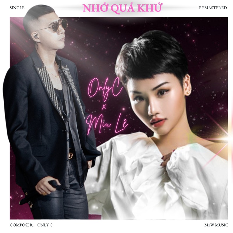 Nhớ Quá Khứ (feat. Miu Le) [Remastered 2024] - Single