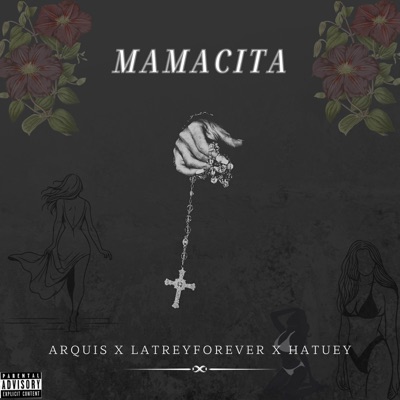 Mamacita (feat. Hatuey & LaTreyForever) - Single
