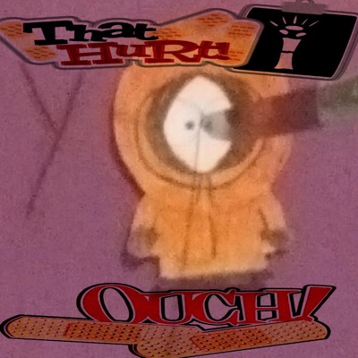 That hurt ouch - Single