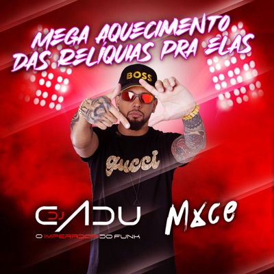 Mega Aquecimento das Relíquias (Pra elas) - Single