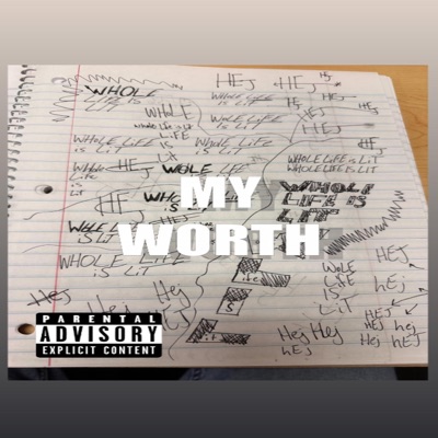 My Worth - Single