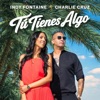 Tu Tienes Algo (feat. Charlie Cruz)