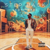 Step Back - Single - Scott Paul