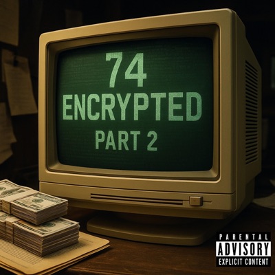 74 Encrypted II - Single