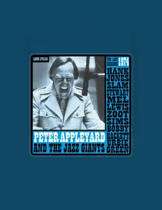 Escucha a Peter Appleyard and The Jazz Giants, mira videos musicales, lee su biografía, consulta las fechas de las gira y más.