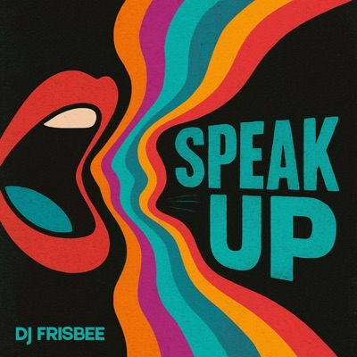 Speak Up - Single