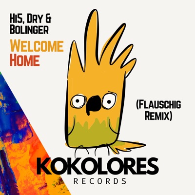 Welcome Home (Flauschig Remix) - Single