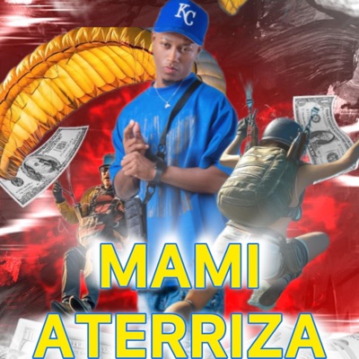 MAMI ATERRIZA - Single