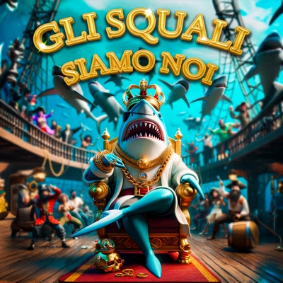 Gli squali siamo noi - Single
