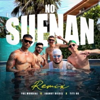 NO SUENAN (feat. Juanky Diesel) [Remix] - Single - Yoe Mundial, Genio The Producer & DJ Perso