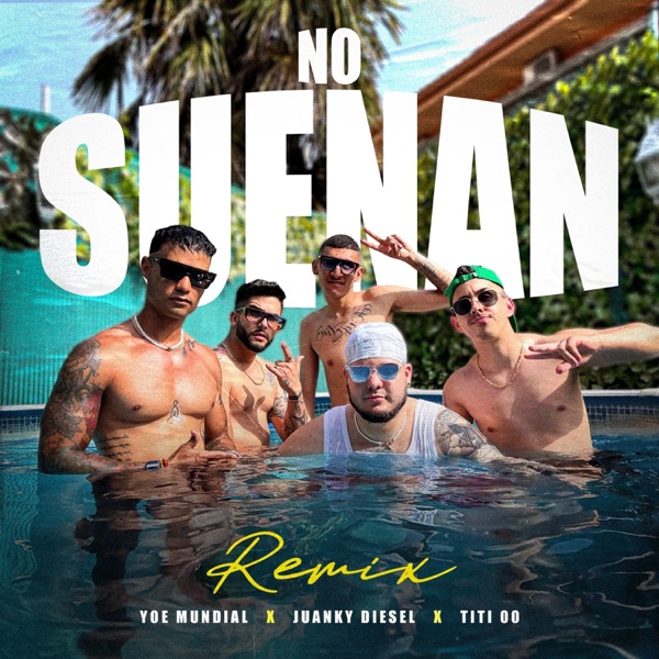 NO SUENAN (feat. Juanky Diesel) [Remix]