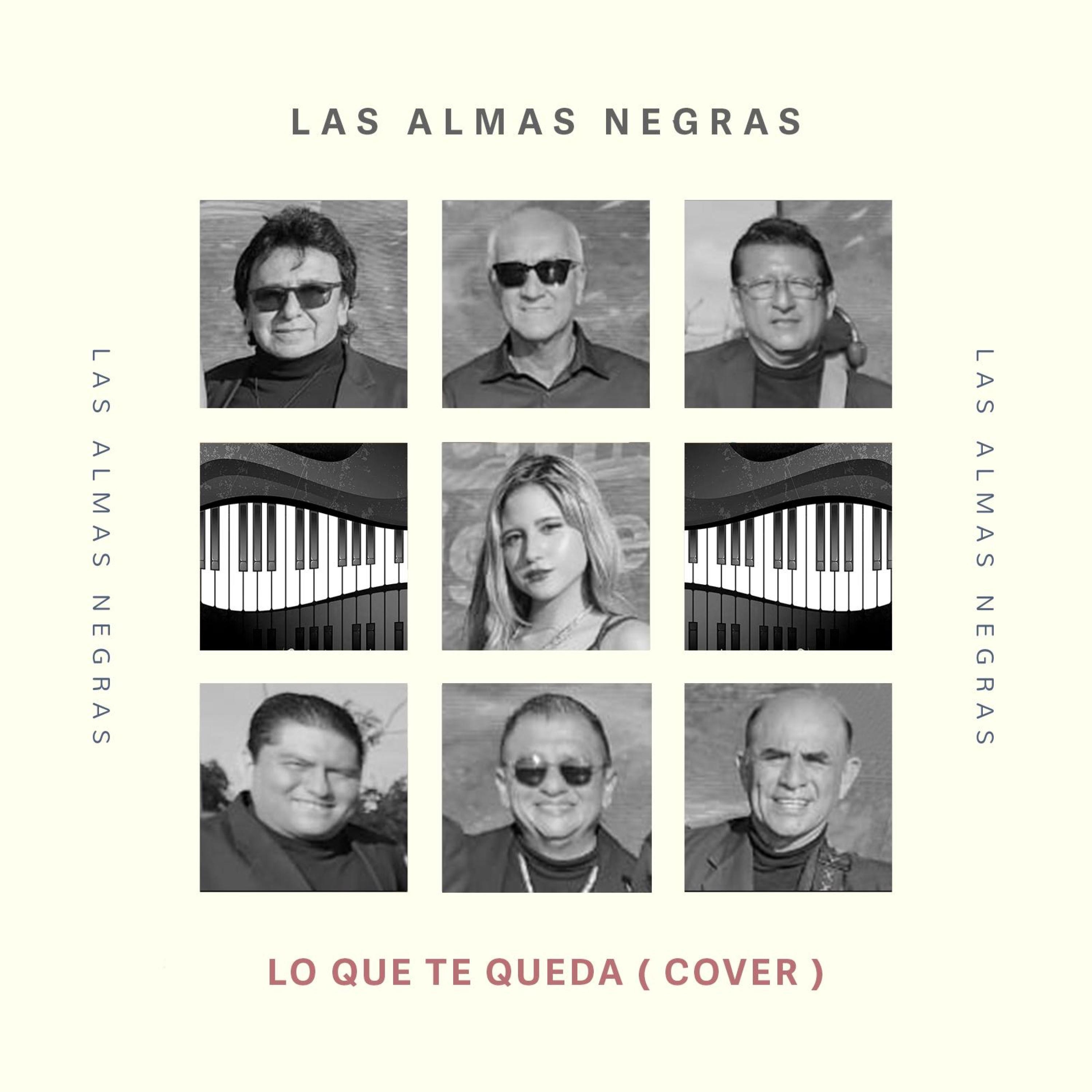 Las Almas Negras - Lo Que Te Queda (Cover)