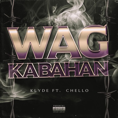 Wag kabahan (feat. Chello) - Single