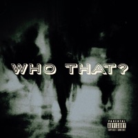 Who That? - Single - TC Max
