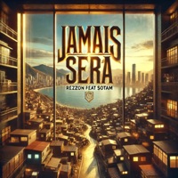 JAMAIS SERÁ - Single - Rezzon & Sotam