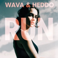 Run - Single - WAVA & Heddo