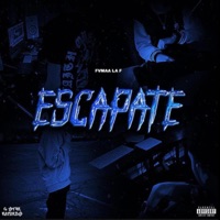 ESCAPATE - Single - FVMAA LA F