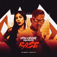 Vou Levar pra Minha Base - Single - MC Bekka & RONNY DJ