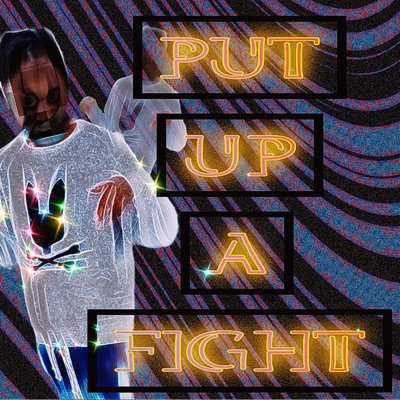 Put Up A Fight - Single