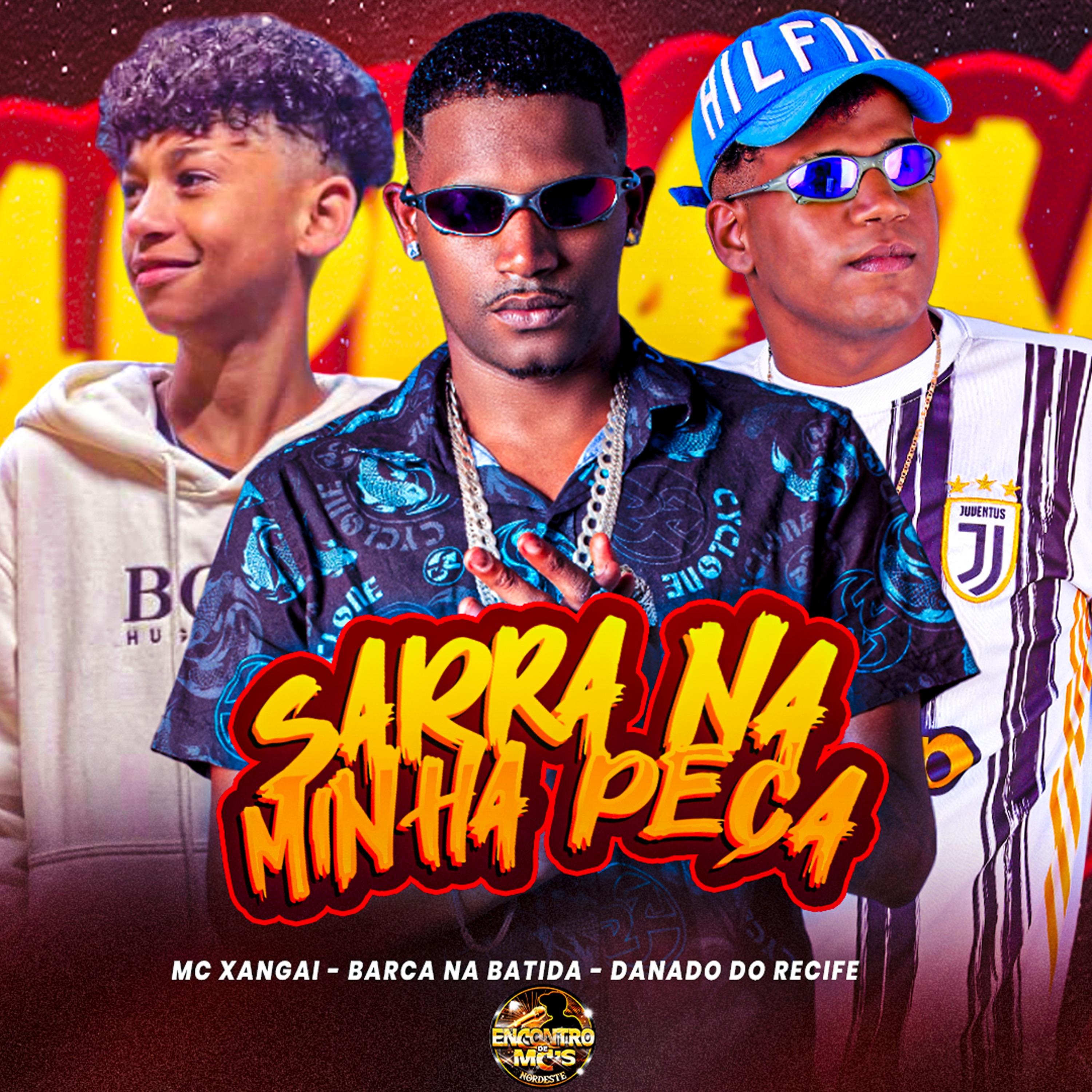Sarra na Minha Peça (feat. MC Xangai) - Single by Barca Na Batida & Danado do Recife album cover