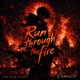 Run through the fire Single